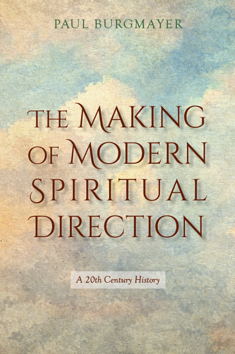 The Making of Modern Spiritual Direction book cover